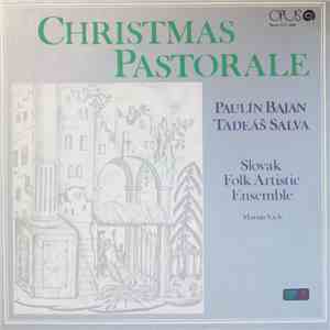 Paulín Bajan, Tadeáš Salva - Slovak Folk Artistic Ensemble, Marián Vach - Christmas Pastorale