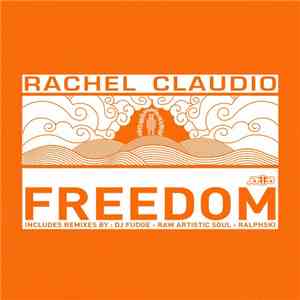 Rachel Claudio - Freedom