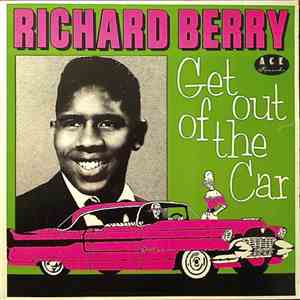 Richard Berry - Get Out Of The Car