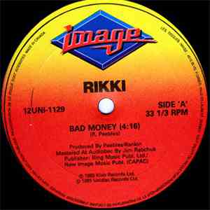 Rikki  - Bad Money