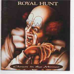 Royal Hunt - Clown In The Mirror