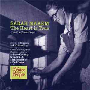 Sarah Makem - The Heart Is True. Irish Traditional Singer.