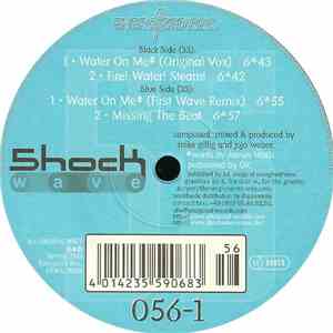 Shockwave - Water On Me