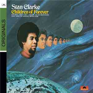 Stan Clarke - Children Of Forever