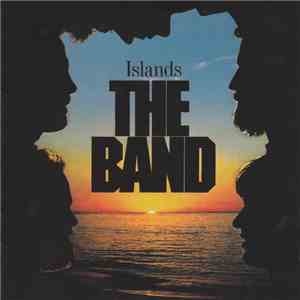 The Band - Islands