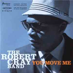 The Robert Cray Band - You Move Me
