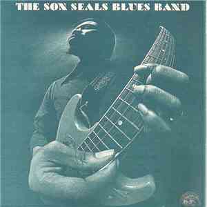 The Son Seals Blues Band - The Son Seals Blues Band