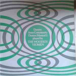 The Woodley Yeomen - Dances From Community Dances Manual 2