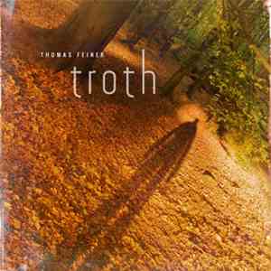 Thomas Feiner - Troth
