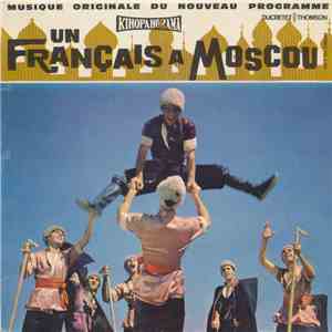 Unknown Artist - Kinopanorama: Un Français A Moscou (Musique Des Ballets D'Erivan)
