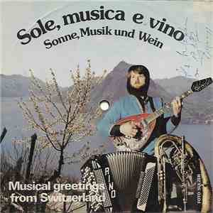Unknown Artist - Sole, Musica E Vino