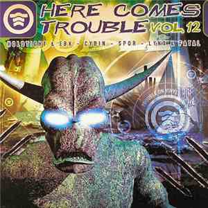 Various - Here Comes Trouble (Vol. 12)