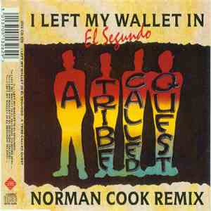 A Tribe Called Quest - I Left My Wallet In El Segundo (Norman Cook Remix)