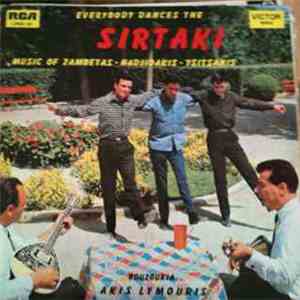 Akis Lymouris - Everybody Dances The Sirtaki - Music Of Zambetas-Hadjidakis-Tsitsanis