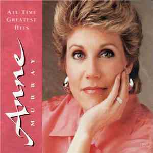 Anne Murray - All-Time Greatest Hits