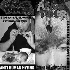 Anus Tumor - Anti Human Hymns / Tasteless Coverhits