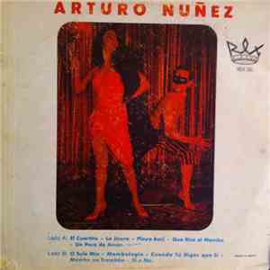 Arturo Nuñez - Arturo Nuñez