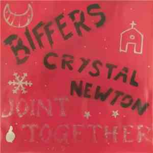 Biffers - Biffers & Crystal Newton - Joint Together 7"