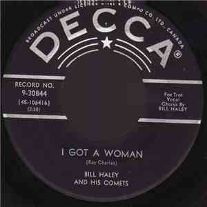 Bill Haley And His Comets - I Got A Woman