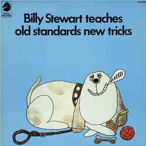 Billy Stewart - Billy Stewart Teaches Old Standards New Tricks