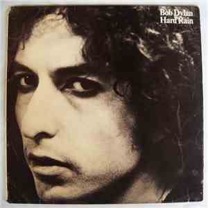 Bob Dylan - Hard Rain