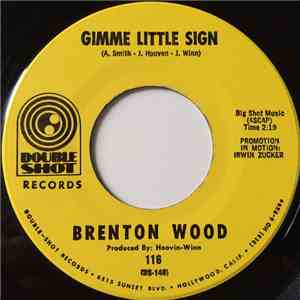 Brenton Wood - Gimme Little Sign