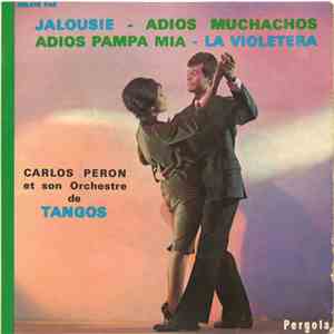 Carlos Peron Et Son Orchestre - Jalousie