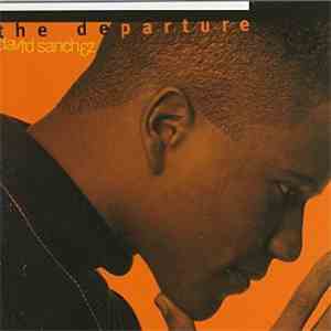 David Sanchez  - The Departure