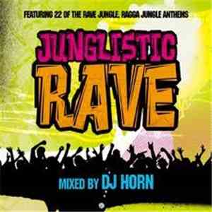 DJ Horn - Junglistic Rave