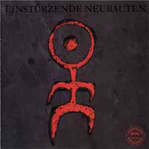 Einstürzende Neubauten - Strategies Against Architecture II