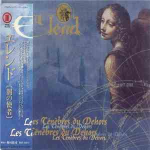 Elend - Les Ténèbres Du Dehors