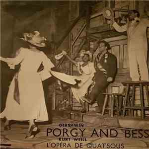 George Gershwin, Kurt Weill - Porgy And Bess. The Three Penny Opera.