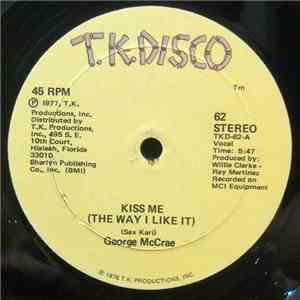 George McCrae - Kiss Me (The Way I Like It)