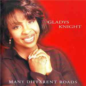 Gladys Knight - Many Different Roads