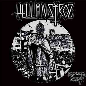 Hellmaistroz - Maldicion Violenta