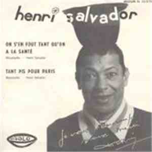 Henri Salvador - On S'en Fout Tant Qu'on A La Santé