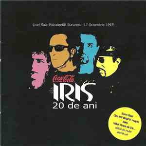 Iris  - Coca Cola Iris 20 De Ani - Live