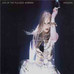 Jon Of The Pleased Wimmin - Passion