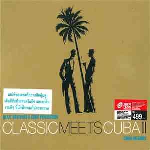 Klazz Brothers & Cuba Percussion - Classic Meets Cuba II