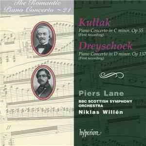 Kullak, Dreyschock, Piers Lane, BBC Scottish Symphony Orchestra, Niklas Willén - Piano Concerto In C Minor, Op 55 (First Recording) / Piano Concerto In D Minor, Op 137 (First Recording)