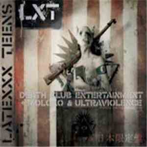 Latexxx Teens - Death Club Entertainment (Japanese Limited Edition)