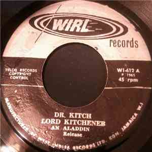 Lord Kitchener - Dr. Kitch / Come Back Home Meh Boy