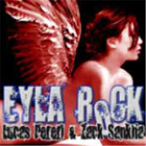 Lucas Pereri & Zack Sankha - Eyla Rock
