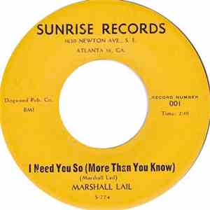 Marshall Lail - In Need You So (More Than You Know) / Countless Hours Of Heartache