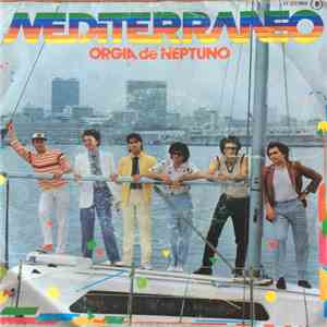 Mediterraneo  - Orgia De Neptuno