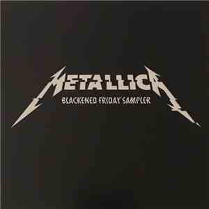 Metallica - Blackened Friday Sampler