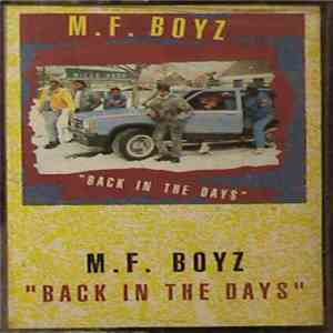 M.F. Boyz - Back In The Days