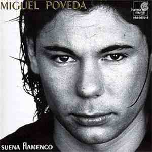 Miguel Poveda - Suena Flamenco