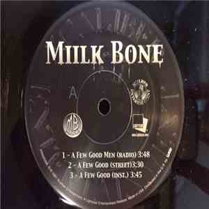 Miilk Bone - A Few Good Men