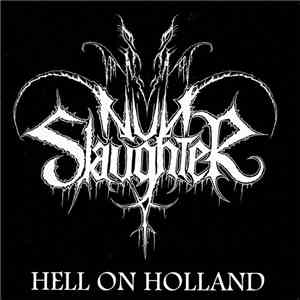 Nunslaughter - Hell On Holland